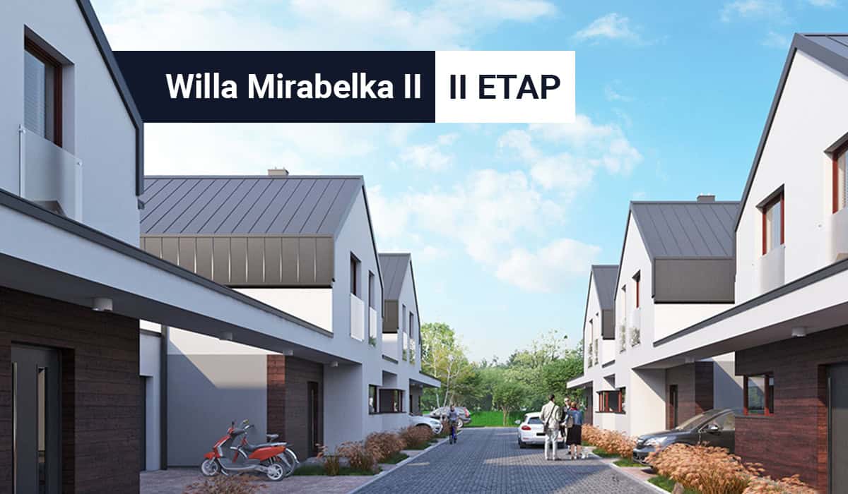 Drugi etap realizacji inwestycji Willa Mirabelka II